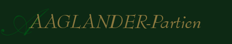 Aaglander - Partien in Dresden